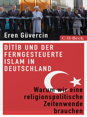 cover image of DİTİB und der ferngesteuerte Islam in Deutschland